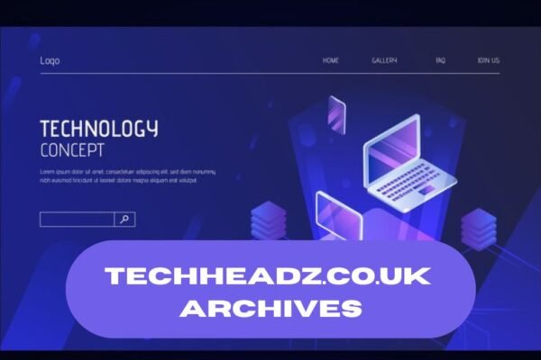 Techheadz.co.uk Archives