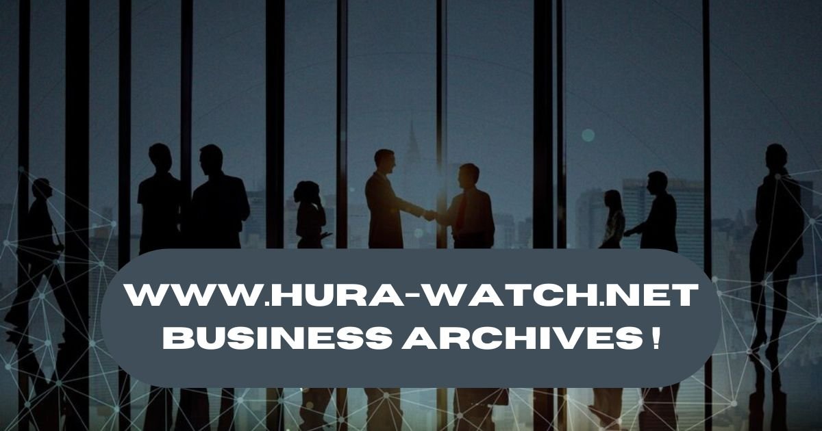 www.hura-watch.net Business Archives !