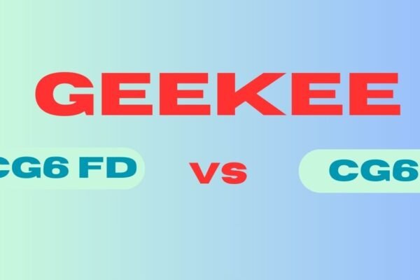 Geekee CG6 FD vs CG6